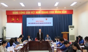 Tọa đàm “Về một số điểm mới của Luật Thanh niên sửa đổi năm 2020”